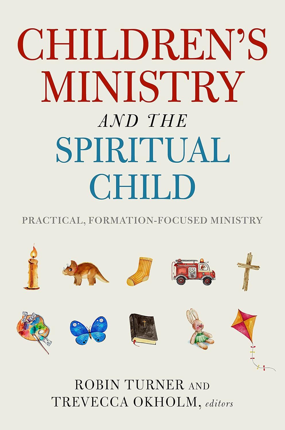 Children's ministry and the spiritual child.